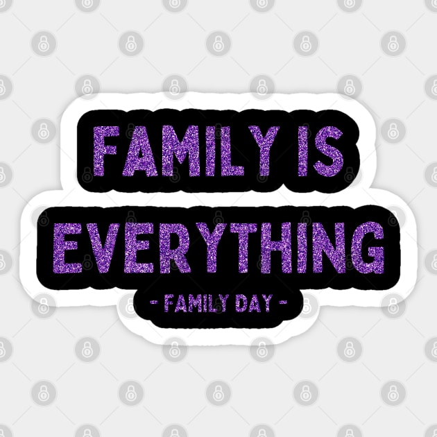Family Day, Family is Everything, Pink Glitter Sticker by DivShot 
